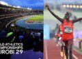 Kenya Pips UK, Munich, Rome To Host 2029 World Athletics Championships